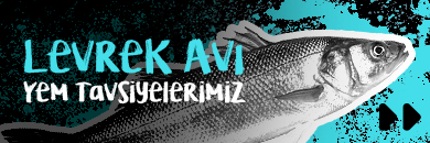 Levrek Avı Yem Tavsiyelerimiz