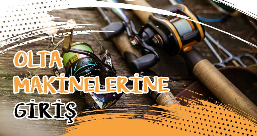 Olta Makinelerine Giriş